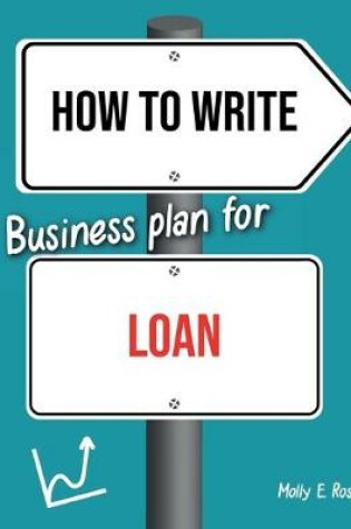 Cover of How To Write Business Plan For Loan