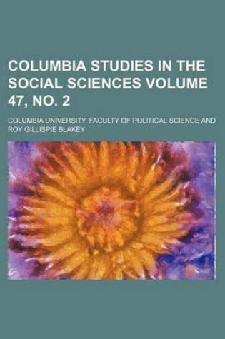 Cover of Columbia Studies in the Social Sciences Volume 47, No. 2