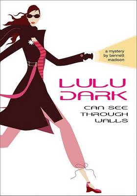 Book cover for Lulu Dark Can See Through Walls