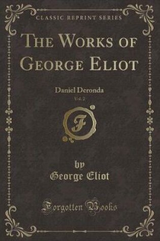 Cover of The Works of George Eliot, Vol. 2
