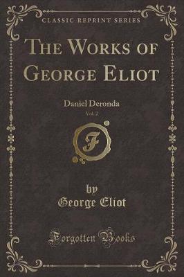 Book cover for The Works of George Eliot, Vol. 2