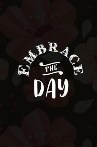 Cover of Embrace The Day