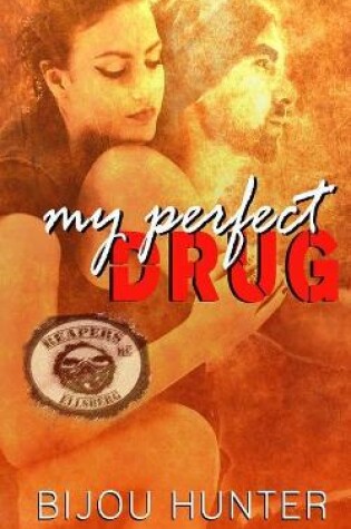 Cover of My Perfect Drug
