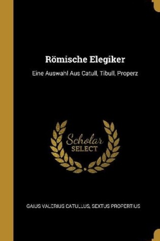 Cover of Römische Elegiker