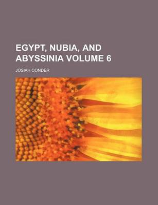 Book cover for Egypt, Nubia, and Abyssinia Volume 6