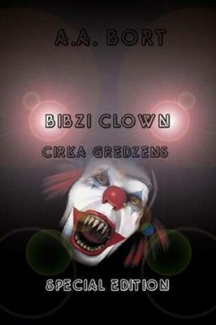 Cover of Bibzi Clown Cirka Gredzens Special Edition
