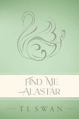 Book cover for Find Me Alastar - Classic Edition