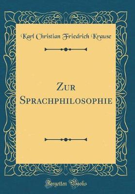 Book cover for Zur Sprachphilosophie (Classic Reprint)