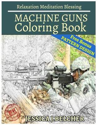 Book cover for Machine Guns Coloring Book Relaxation Meditation Blessing