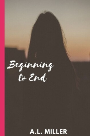 Cover of Beginning To End