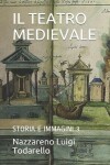 Book cover for Il Teatro Medievale