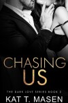 Book cover for Chasing Us