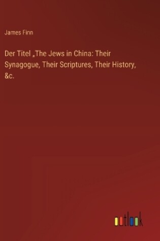 Cover of Der Titel "The Jews in China