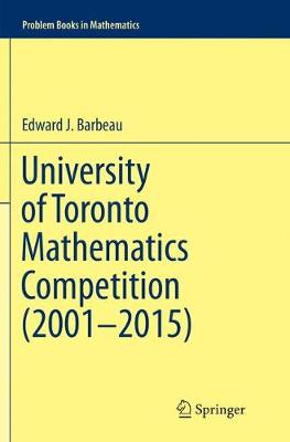 Book cover for University of Toronto Mathematics Competition (2001-2015)