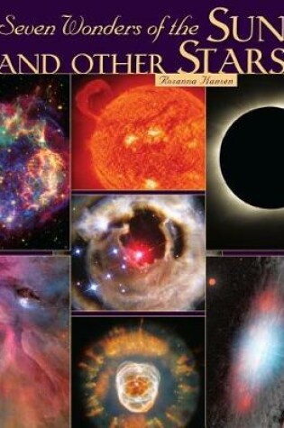 Cover of Seven Wonders of the Sun and Other Stars