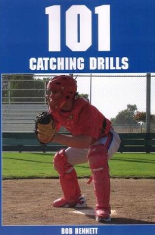 Cover of 101 Catching Drills