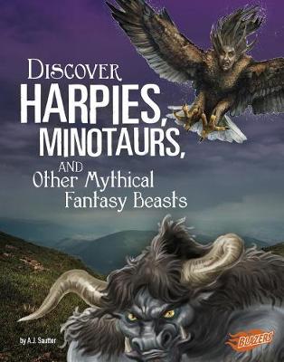 Book cover for Discover Harpies, Minotaurs, and Other Mythical Fantasy Beasts