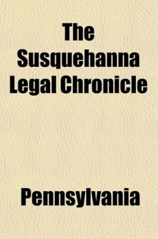 Cover of The Susquehanna Legal Chronicle