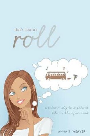 Cover of That's How We Roll
