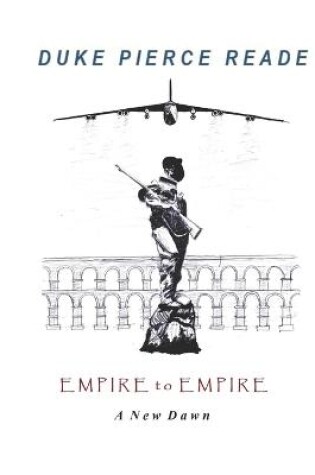 Cover of Empire To Empire - A New Dawn