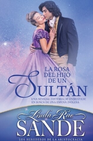 Cover of La rosa del hijo de un sultán