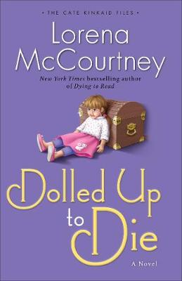 Book cover for Dolled Up to Die A Novel