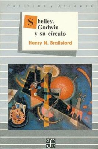 Cover of Shelley, Godwin y Su Circulo