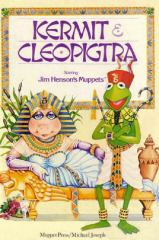 Cover of Kermit and Cleopigtra