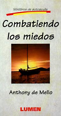 Book cover for Combatiendo Los Miedos