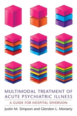 Cover of Multimodal Treatment of Acute Psychiatric Illness