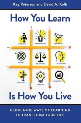 Cover of How You Learn Is How You Live