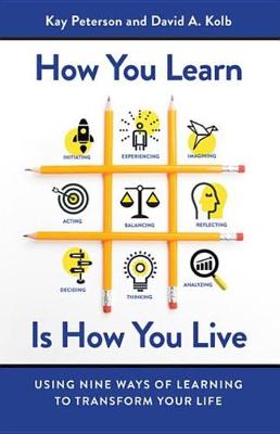 Book cover for How You Learn Is How You Live