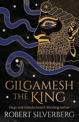 Book cover for Gilgamesh the King