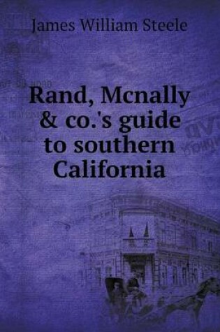 Cover of Rand, Mcnally & co.'s guide to southern California