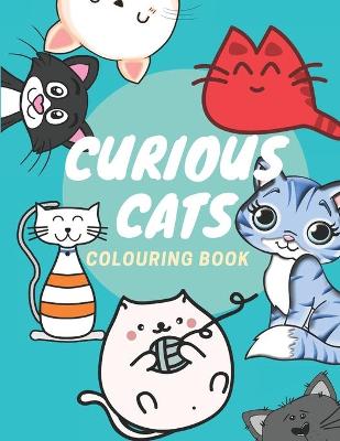 Book cover for Curious Cats Colouring Book