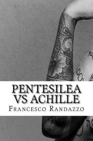 Cover of Pentesilea Vs Achille