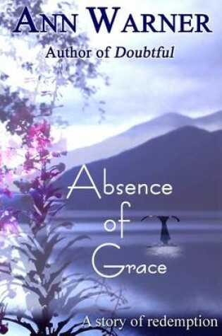 Cover of Absence of Grace