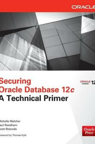 Cover of Securing Oracle Database 12c a Technical Primer