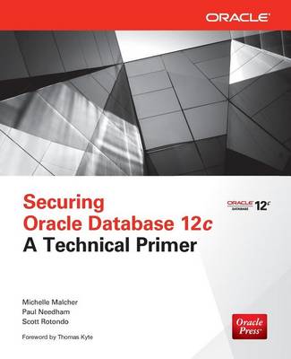 Book cover for Securing Oracle Database 12c a Technical Primer
