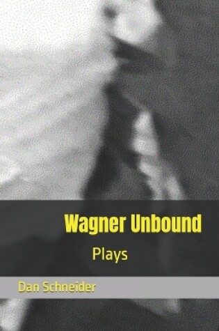 Cover of Wagner Unbound