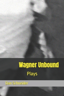 Book cover for Wagner Unbound