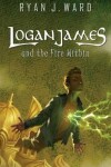 Book cover for Logan James and the Fire Within