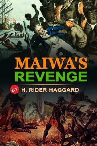 Cover of Maiwa's Revenge by H. Rider Haggard