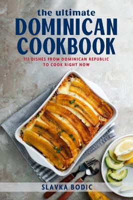 Cover of The Ultimate Dominican Cookbook