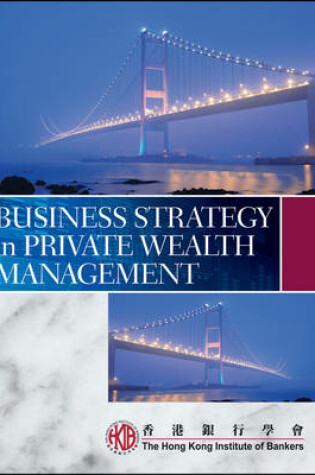 Cover of Business Strategy in Private Wealth Management