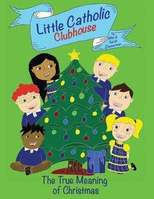 Book cover for Little Catholic Clubhouse