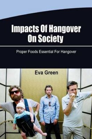 Cover of Impacts of Hangover on Society