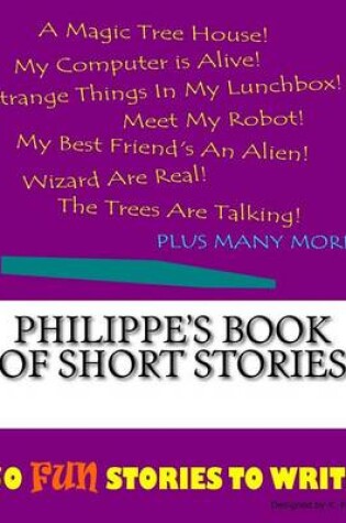 Cover of Philippe's Book Of Short Stories