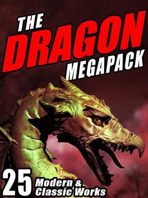 Book cover for The Dragon Megapack (R)