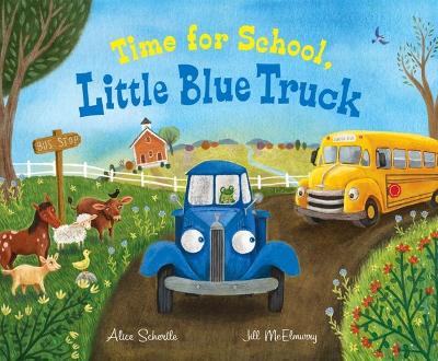 Cover of Time for School, Little Blue Truck Big Book